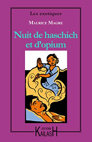 Imagen de archivo de Nuit de haschich et d'opium a la venta por Ammareal