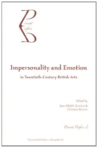 Stock image for IMPERSONALITY AND EMOTION IN TWENTIETH-CENTURY BRITISH ARTS. for sale by Burwood Books