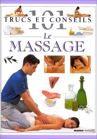 Beispielbild fr Le Massage zum Verkauf von Ammareal