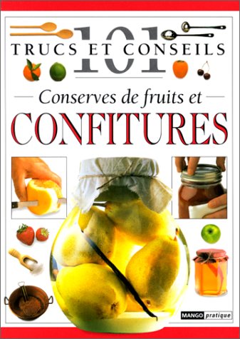 Stock image for Conserves de fruits et confitures for sale by Ammareal