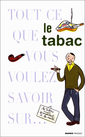 Imagen de archivo de Tabac a la venta por Librairie Th  la page