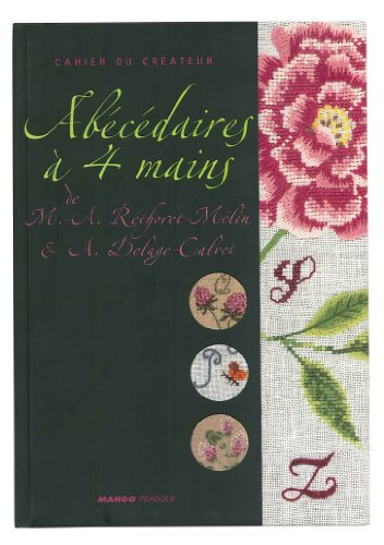 9782842704391: Abcdaires  4 mains (puis): de Marie-Anne Rthoret-Mlin et Agns Delage-Calvet (CAHIER DU CREATEUR)