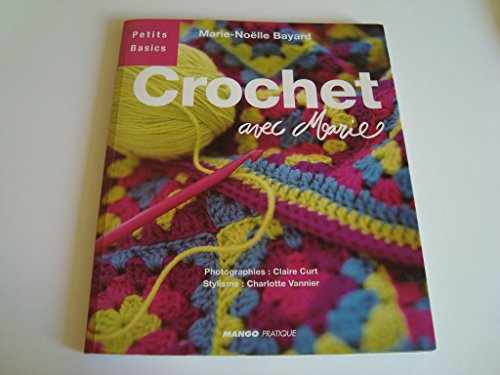 Beispielbild fr Crochet avec Marie zum Verkauf von medimops