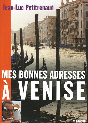 Beispielbild fr Mes bonnes adresses  Venise zum Verkauf von medimops