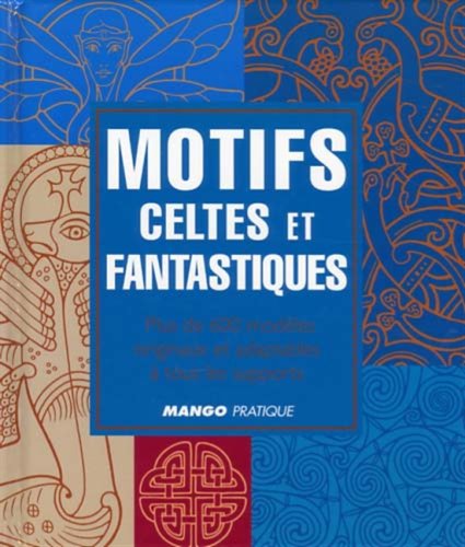 Imagen de archivo de Motifs celtes et fantastiques a la venta por medimops