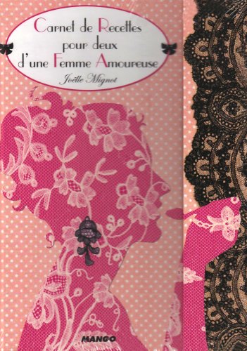 Beispielbild fr Carnet de Recettes pour deux d'une Femme Amoureuse zum Verkauf von medimops