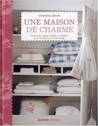 Beispielbild fr Une maison de charme zum Verkauf von medimops