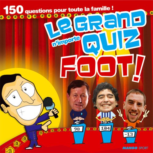 Beispielbild fr GRAND N'IMPORTE QUIZ FOOT !(LE) zum Verkauf von Ammareal