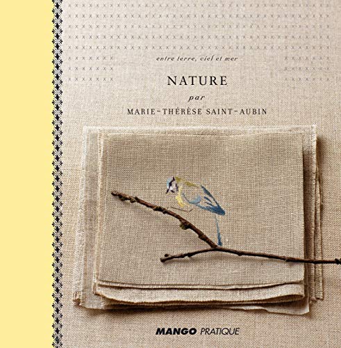 9782842708023: Nature par Marie-Therese Saint-Aubin: par Marie-Thérèse Saint-Aubin