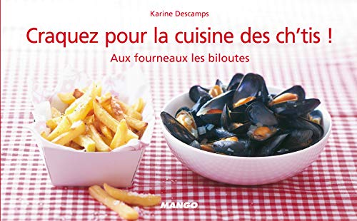 Stock image for CRAQUEZ POUR LA CUISINE DES CH'TIS! for sale by Ammareal