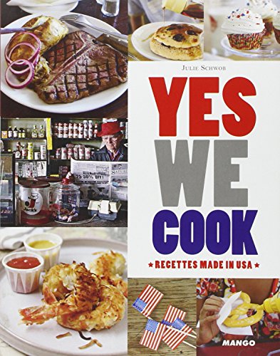 Imagen de archivo de Yes we cook ! : Recettes made in USA a la venta por Ammareal