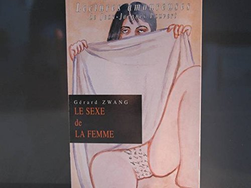 9782842710064: Le Sexe de la femme: Edition du Trentenaire