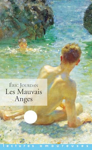 Imagen de archivo de Les Mauvais Anges [FRENCH LANGUAGE - Soft Cover ] a la venta por booksXpress