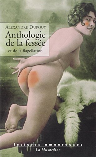 Beispielbild fr Anthologie de la fesse zum Verkauf von Gallix