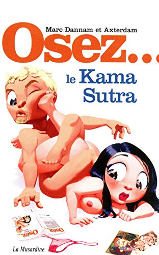 Imagen de archivo de Osez. le Kama Sutra a la venta por medimops