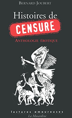 9782842713133: Histoires de censure: Anthologie rotique