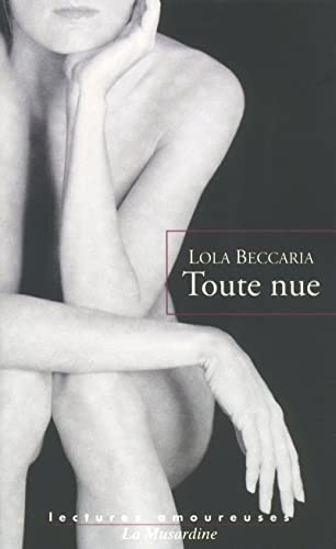 Imagen de archivo de Toute nue a la venta por Chapitre.com : livres et presse ancienne