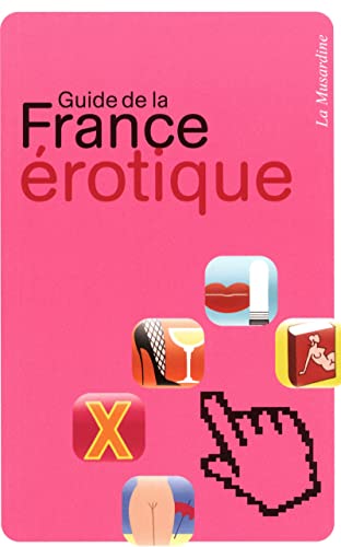 Beispielbild fr Guide de la France rotique zum Verkauf von medimops