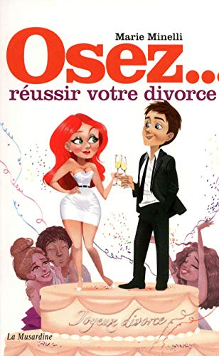Imagen de archivo de Osez russir votre divorce a la venta por pompon
