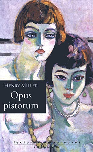 Opus Pistorum (9782842714567) by Miller, Henry