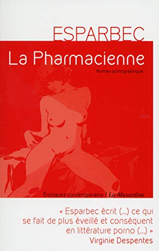 9782842718015: La pharmacienne (Erotiques contemporains)