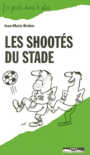 Stock image for SHOOTES DU STADE for sale by Ammareal