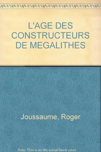 Beispielbild fr L'ge Des Mgalithes zum Verkauf von RECYCLIVRE