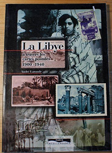 la Libye à travers les cartes postales, 1900-1940