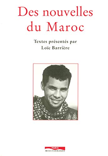 Beispielbild fr Des nouvelles du maroc (French Edition) zum Verkauf von Better World Books