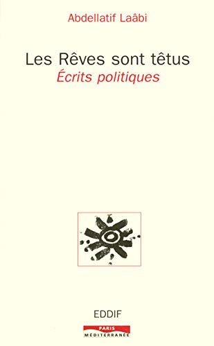 Stock image for Les rves sont ttus : Ecrits politiques for sale by Ammareal