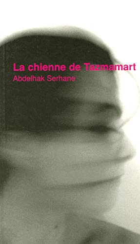 9782842721077: La chienne de Tazmamart