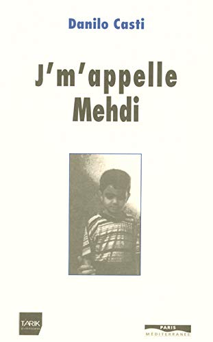 Imagen de archivo de J'm'appelle Medhi a la venta por RECYCLIVRE