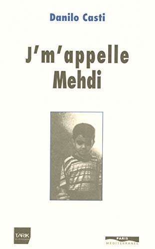 Stock image for J'm'appelle Medhi for sale by RECYCLIVRE