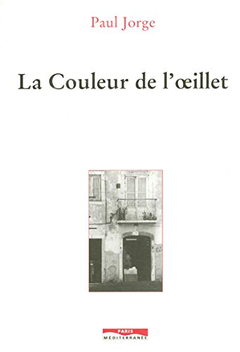 Beispielbild fr La couleur de l'oeillet zum Verkauf von medimops