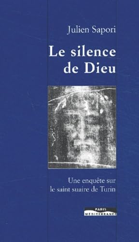 Imagen de archivo de SILENCE DE DIEU [Mar 16, 2003] JULIEN SAPORI a la venta por Shanti