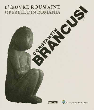 9782842722142: Brancusi l'oeuvre roumaine
