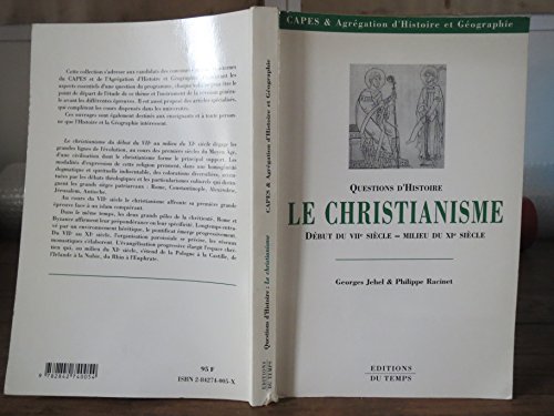 Stock image for Le christianisme du dbut du VIIe sicle au milieu du XIe sicle for sale by Ammareal