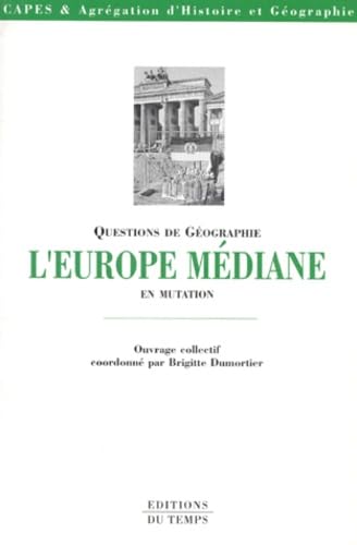 L'EUROPE MEDIANE. EN MUTATION