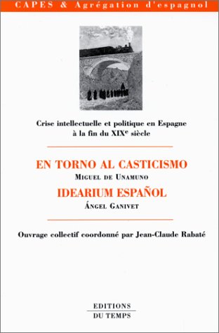 Stock image for En torno al casticismo - Crise intellectuelle et politique en Espagne for sale by Ammareal
