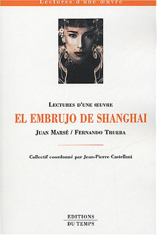 Beispielbild fr El Embrujo de Shanghai zum Verkauf von Ammareal