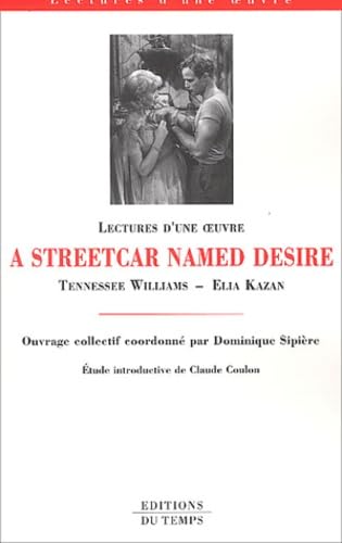 A STREETCAR NAMED DESIRE (ISBN: 2842742559)