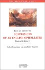 Beispielbild fr Confessions of an English Opium-eater, Thomas de Quincey zum Verkauf von Ammareal