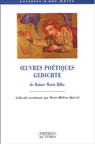 9782842742812: Oeuvres potiques : Gedichte, Rainer Maria Rilke