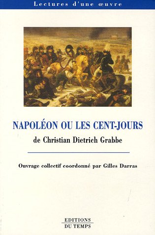 Beispielbild fr Napolon ou les Cent-Jours zum Verkauf von Ammareal