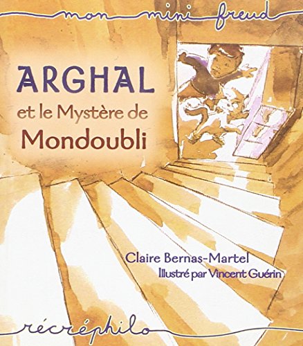 Beispielbild fr Arghal et le Mystre de Mondoubli zum Verkauf von Ammareal