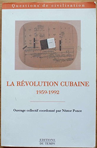 Beispielbild fr La Rvolution cubaine 1959-1992 zum Verkauf von medimops