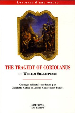 Beispielbild fr The Tragedy of Coriolanus de William Shakespeare zum Verkauf von Ammareal