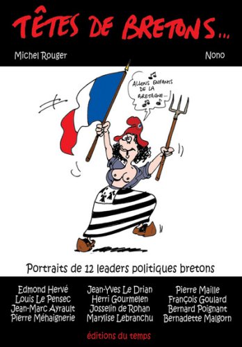 9782842744151: Ttes de Bretons: Portraits de 12 leaders politiques bretons