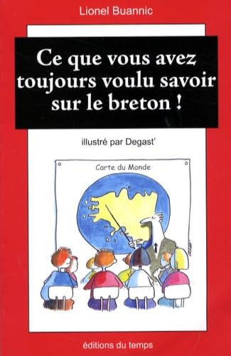 Stock image for Ce que vous avez toujours voulu savoir sur le breton ! for sale by medimops