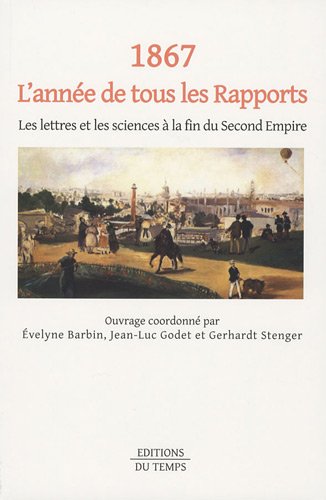 Stock image for 1867, L'ANNEE DE TOUS LES RAPPORTS for sale by LiLi - La Libert des Livres